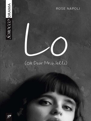 cover image of Lo (or Dear Mr. Wells)
